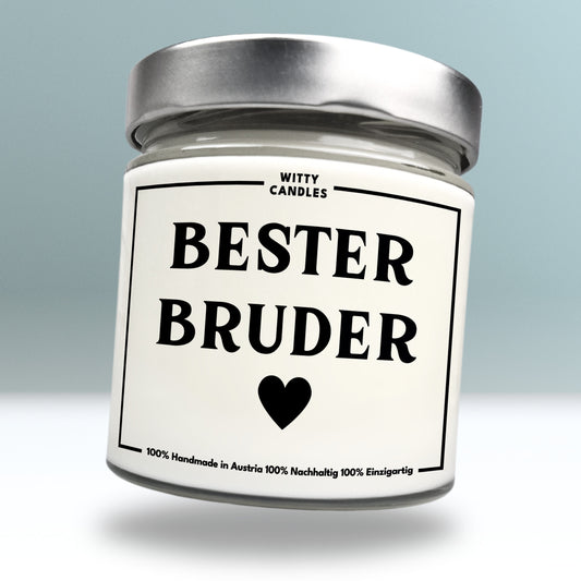 "Bester Bruder."