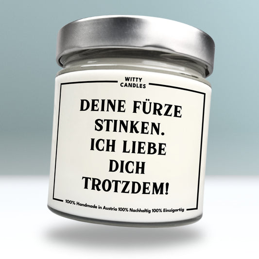 "Deine Fürze stinken. Ich liebe dich trotzdem!"