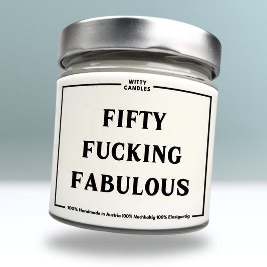 "Fifty fucking fabulous."