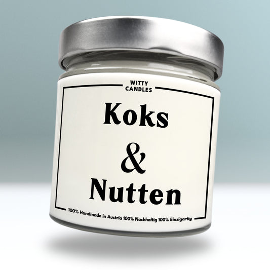 "Koks & Nutten."