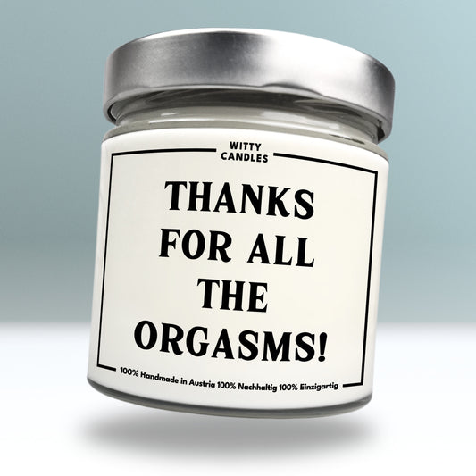 "Thanks for all the orgasms!"