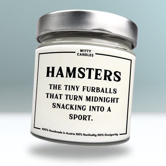 "Hamsters: the tiny furballs that turn midnight snacking into a sport."