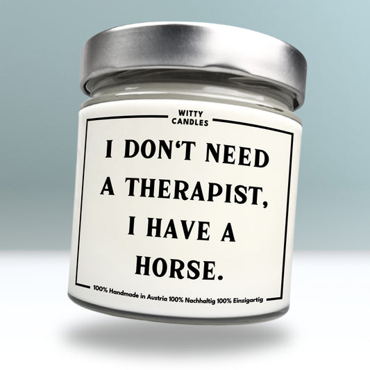 "I don't need a therapist, I have a horse."