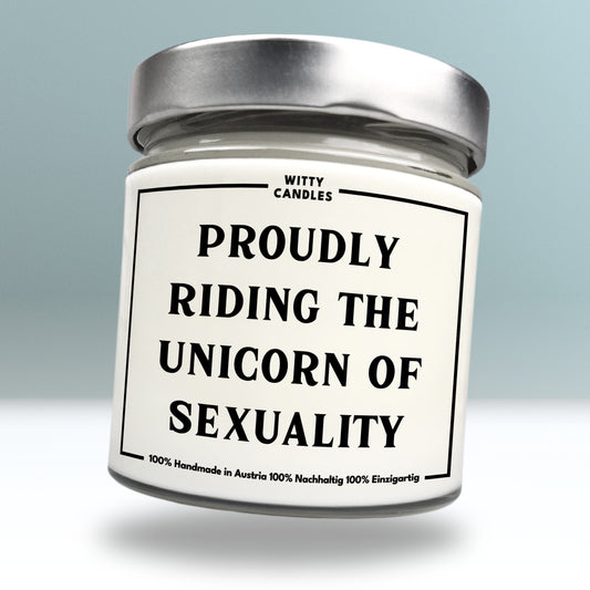 "Proudly riding the unicorn of sexuality."