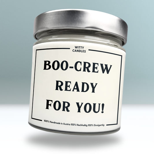 "Boo crew ready for you."