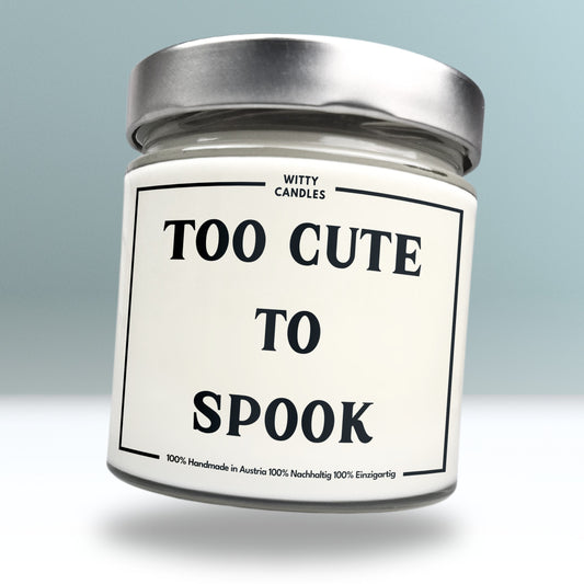 "Too cute to spook."